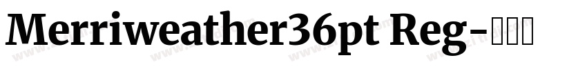 Merriweather36pt Reg字体转换